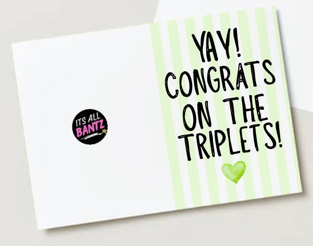 Congrats On Triplets - Greeting Card