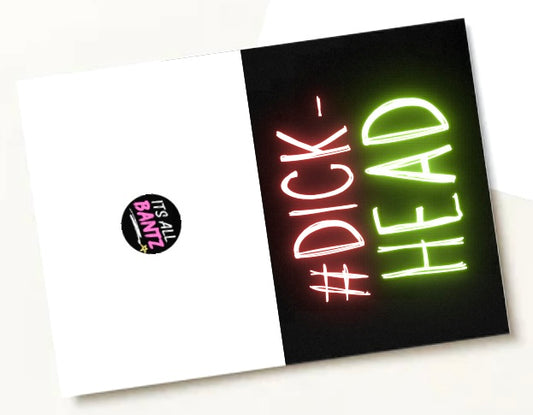# Dickhead - Greeting Card