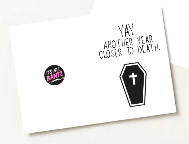Closer To Death - Greeting Card