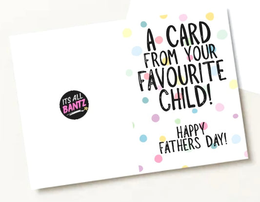 Favourite Child - Greeting Card