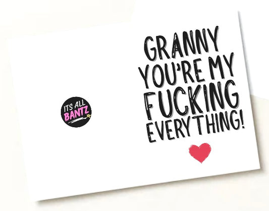 Granny My Everything - Greeting Card