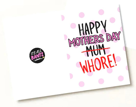 Mothers Day Whore - Greeting Card