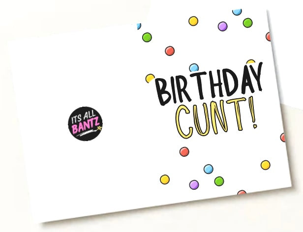 Birthday Cunt - Greeting Card