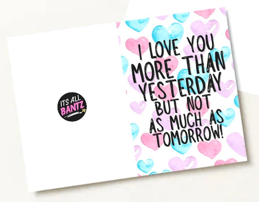 Not As Much As Tomorrow - Greeting Card