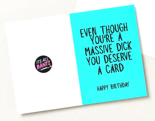 Even Though, Dick - Greeting Card