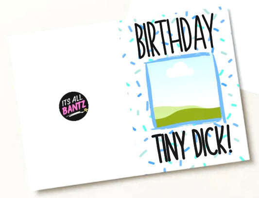 Birthday Tiny Dick - Greeting Card
