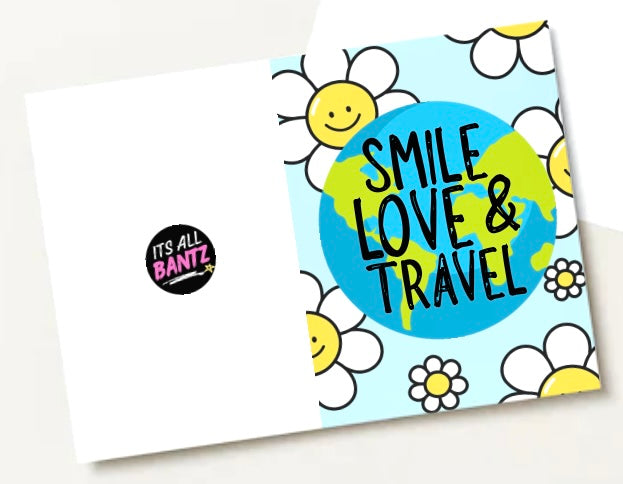 Smile Love & Travel - Greeting Card