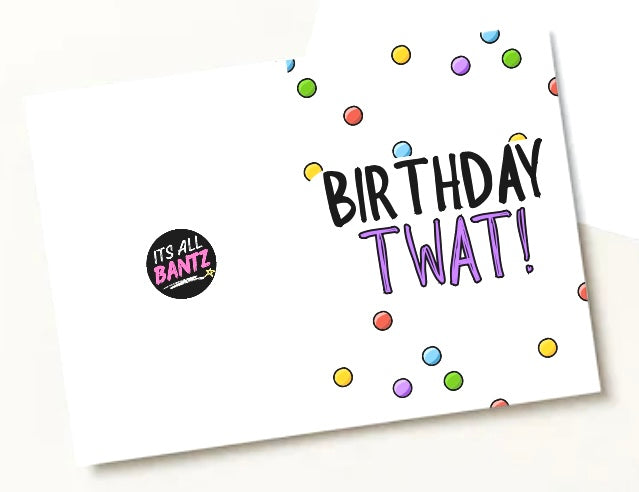 Birthday Twat - Greeting Card