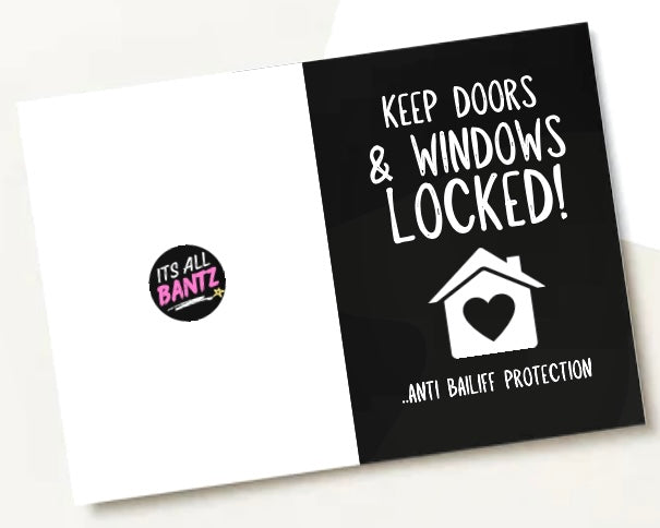 Anti Bailiff Protection - Greeting Card
