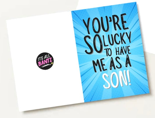 So Lucky Son - Greeting Card