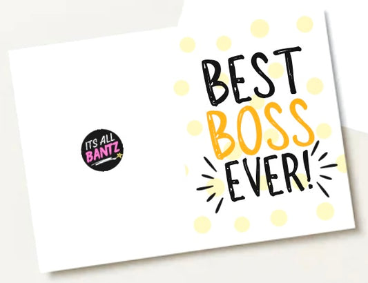 Best Boss Ever - Greeting Card