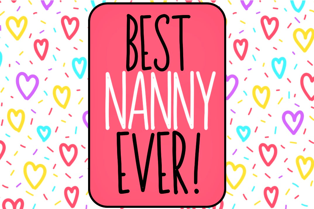Best Nanny Ever - Wine Bottle Label