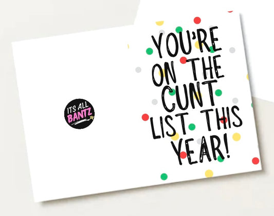 Cunt List This Year - Greeting Card