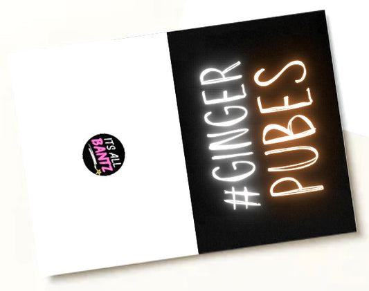 # Ginger Pubes - Greeting Card