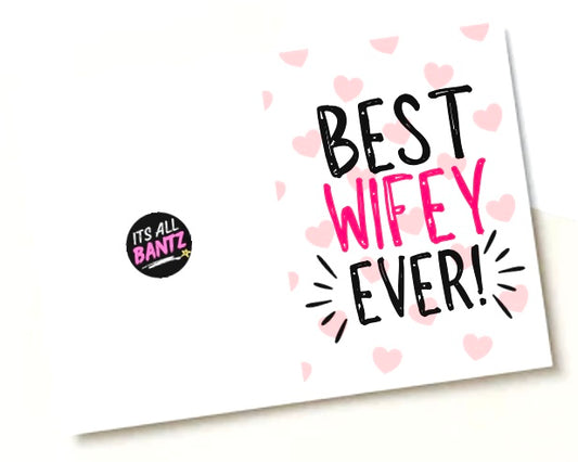 Best Wife Ever - Greeting Card