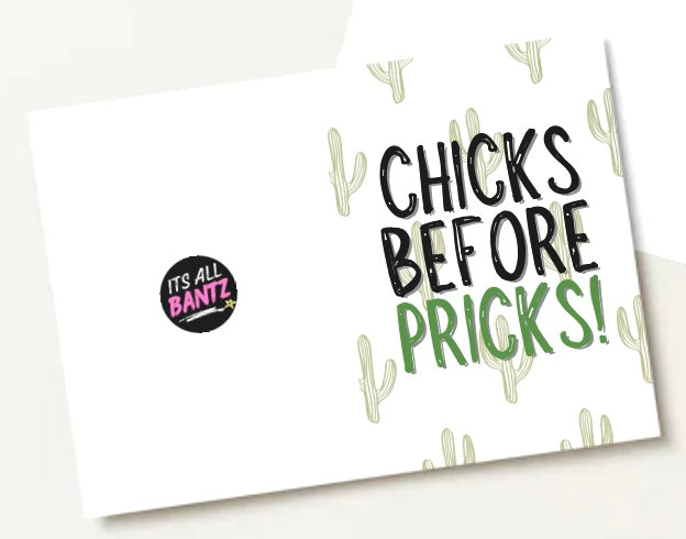 Chicks Before Pricks - Greeting Card