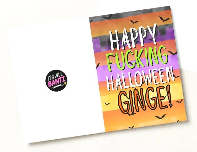 Happy Fucking Halloween Ginge - Greeting Card