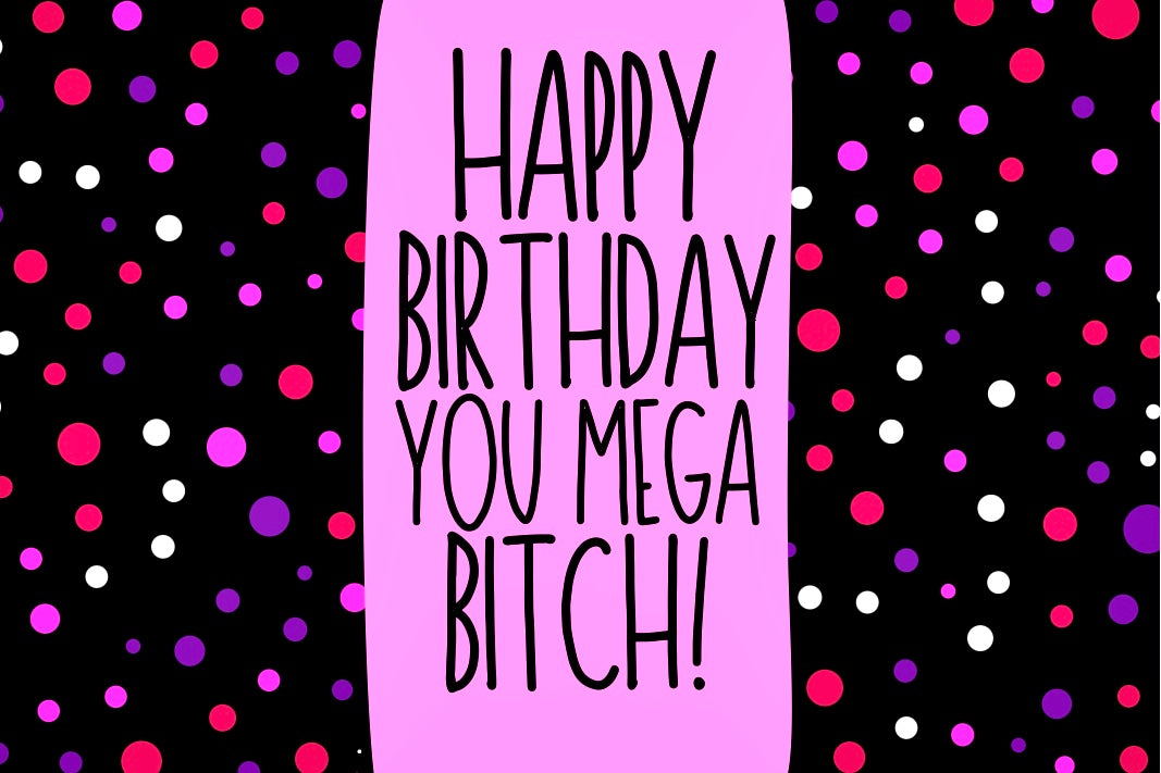 Happy Birthday Mega Bitch - Wine Bottle Label