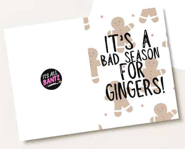 Bad Season For Gingers - Greeting Card