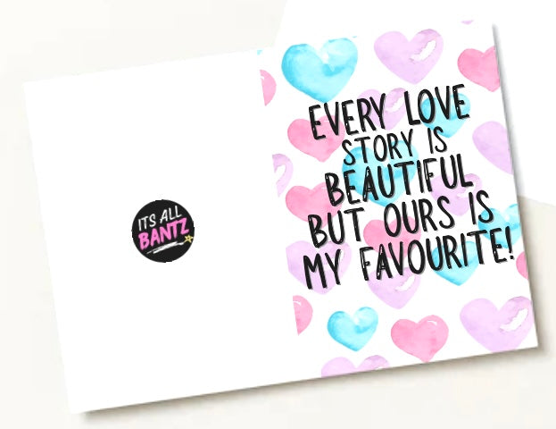 Every Love Story Is Beautiful - Greeting Card