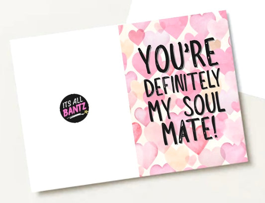 My Soul Mate - Greeting Card