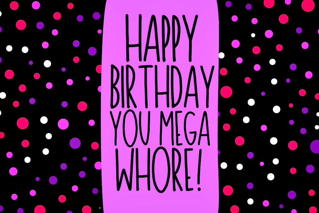 Happy Birthday Mega Whore - Wine Bottle Label