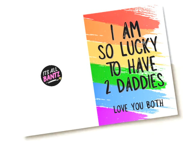 2 Daddies - Greeting Card