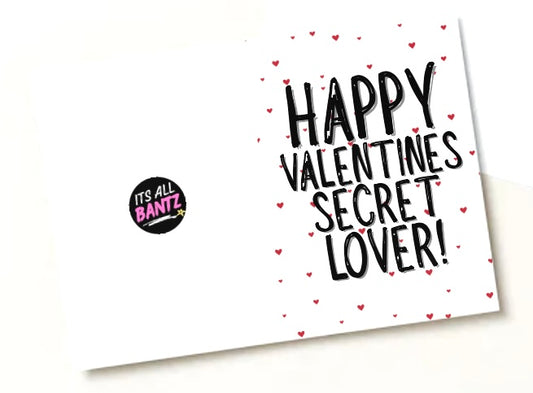Happy Valentines Secret Lover - Greeting Card