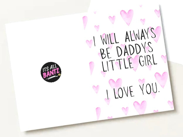 Daddy’s Little Girl - Greeting Card