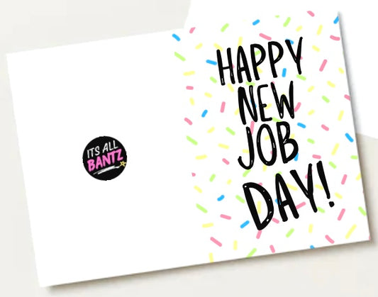 New Job Day - Greeting Card
