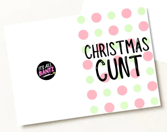 Christmas Cunt - Greeting Card