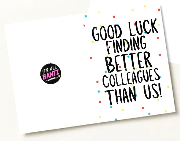 Good Luck Finding Better - Greeting Card
