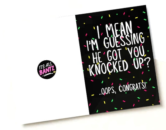 Knocked Up - Greeting Card