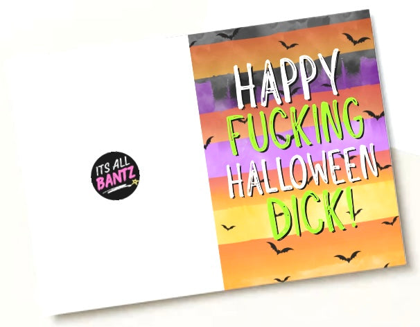 Happy Fucking Halloween Dick - Greeting Card