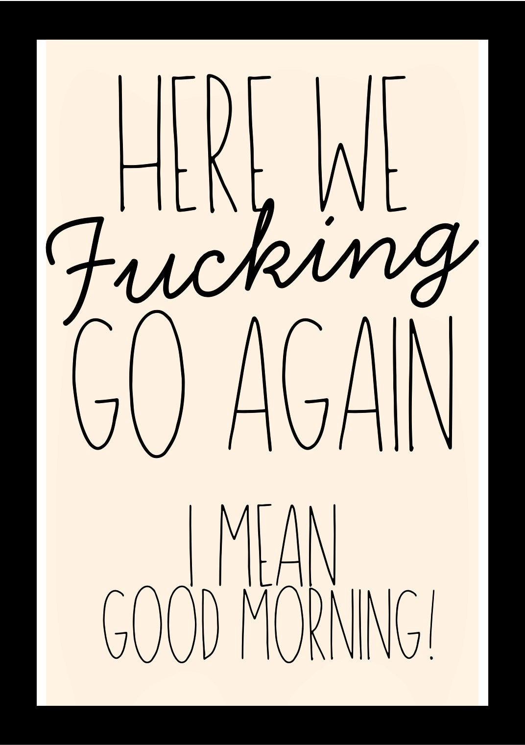 Good Morning - Home Decor Print