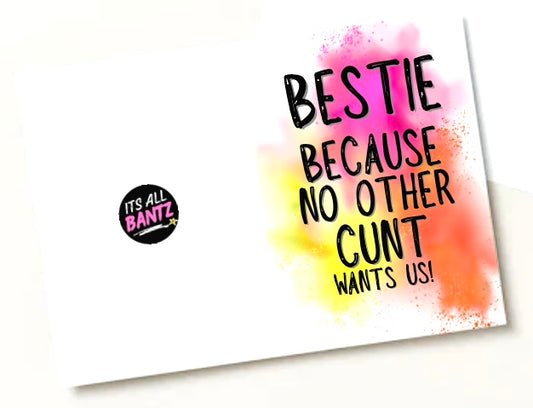 No Cunt Wants Us - Greeting Card