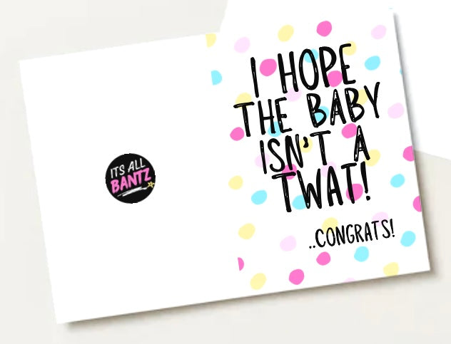 Hope It’s Not A Twat - Greeting Card