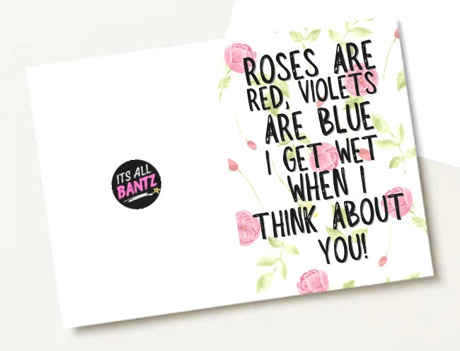 You Make Me Wet - Greeting Card