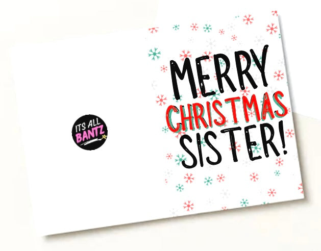 Merry Christmas Sister - Greeting Card