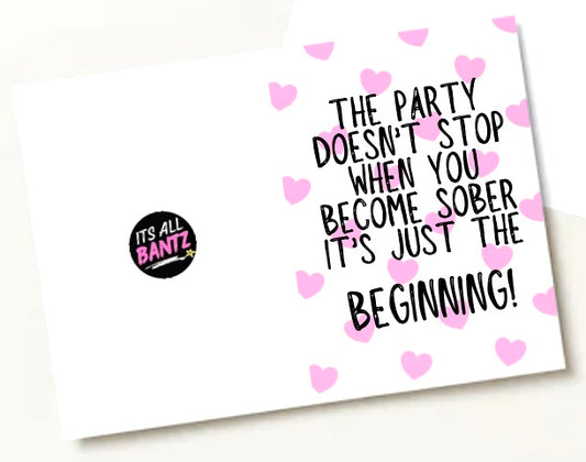 Sober Is The Beginning - Greeting Card