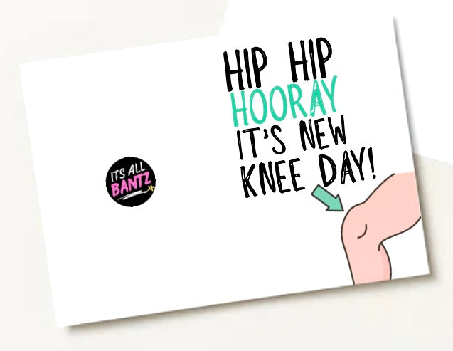 New Knee Day - Greeting Card