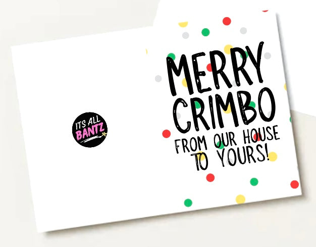 To Your House From Ours - Greeting Card