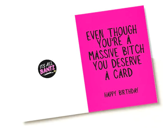 Even Though, Bitch - Greeting Card