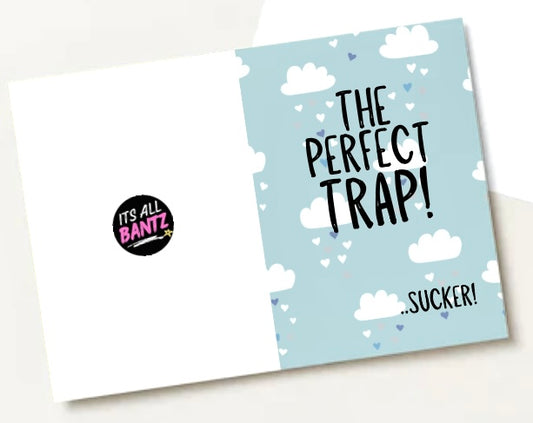 The Perfect Trap - Greeting Card