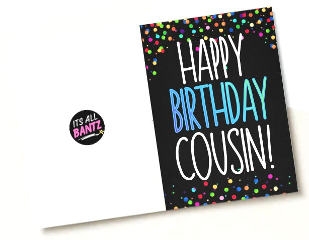 Birthday Cousin - Birthday Card