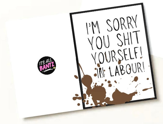 Shit In Labour - Greeting Card