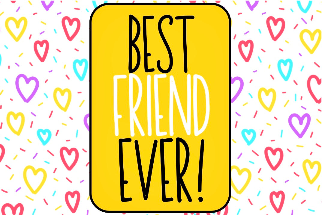 Best Friend Ever - Wine Bottle Label