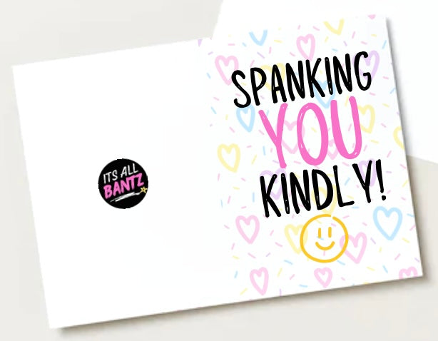 Spanking You Kindly - Greeting Card