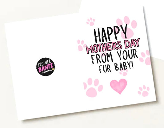 Mothers Day From Fur Baby - Greeting Card
