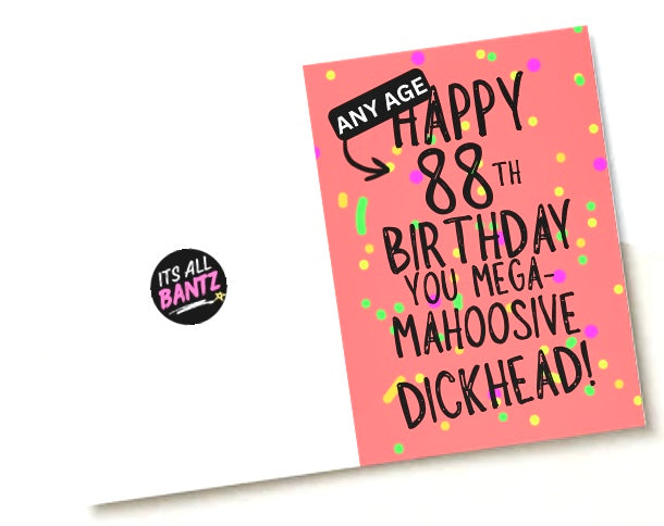 Mahoosive Mega Dickhead - Greeting Card